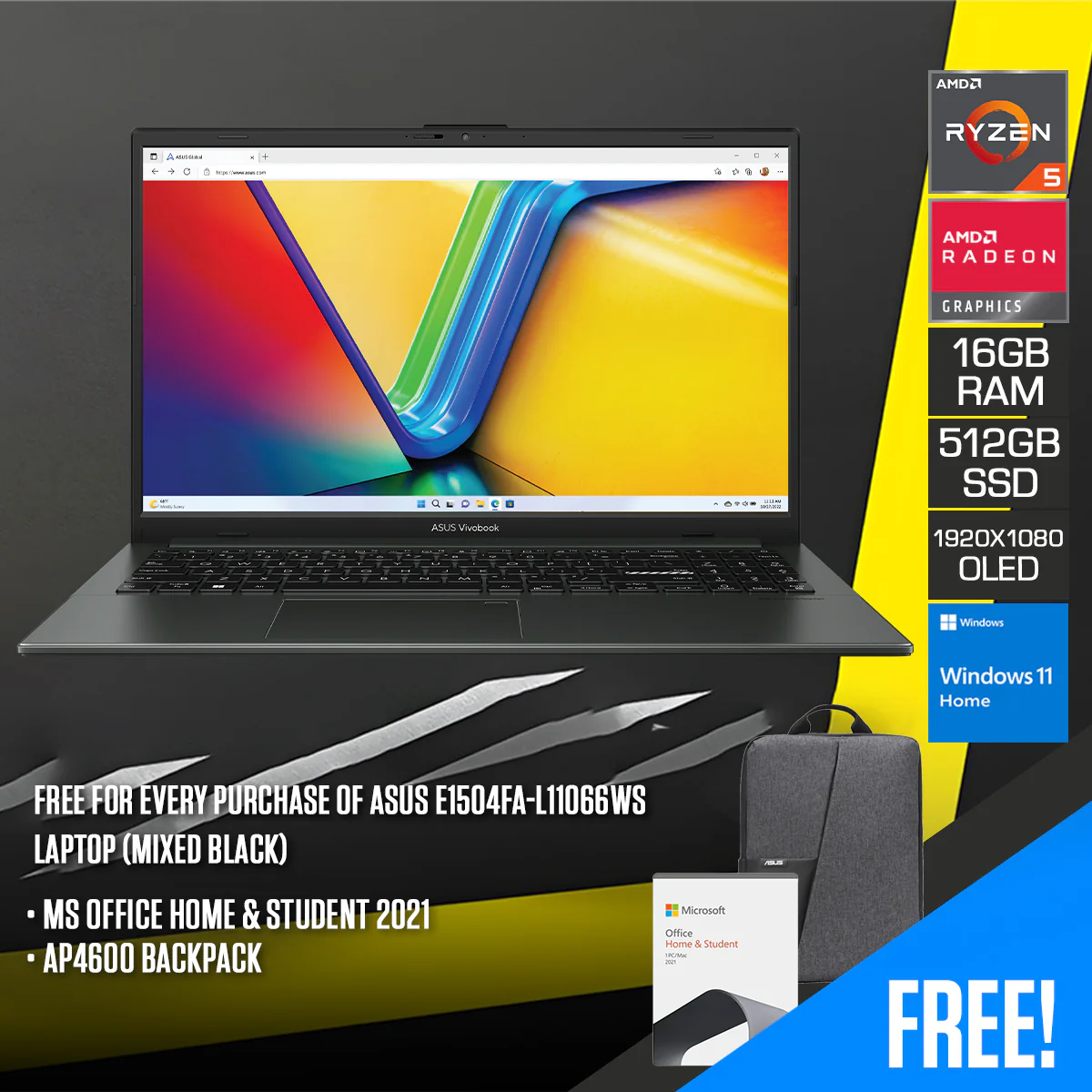 Asus E1504FA-L11066WS Laptop (Mixed Black) | 15.6" FHD OLED | R5-7520U | 16GB RAM | 512GB SSD | UMA | Windows 11 Home | MS Office Home & Student 2021 | AP4600 Backpack