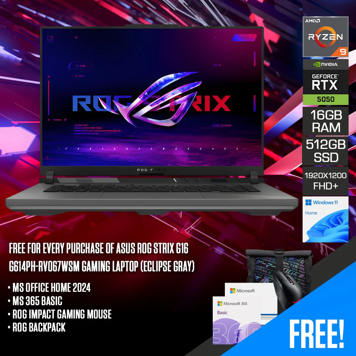 Asus ROG Strix G16 G614PH-RV067WSM Gaming Laptop (Eclipse Gray) | 16" FHD+ (1920x1200) 165Hz IPS | Ryzen 9 8940HX | 16GB RAM | 512GB SSD | RTX 5050 | Windows 11 Home | MS Office Home 2024 + MS 365 Basic + ROG Impact Gaming Mouse + ROG Backpack