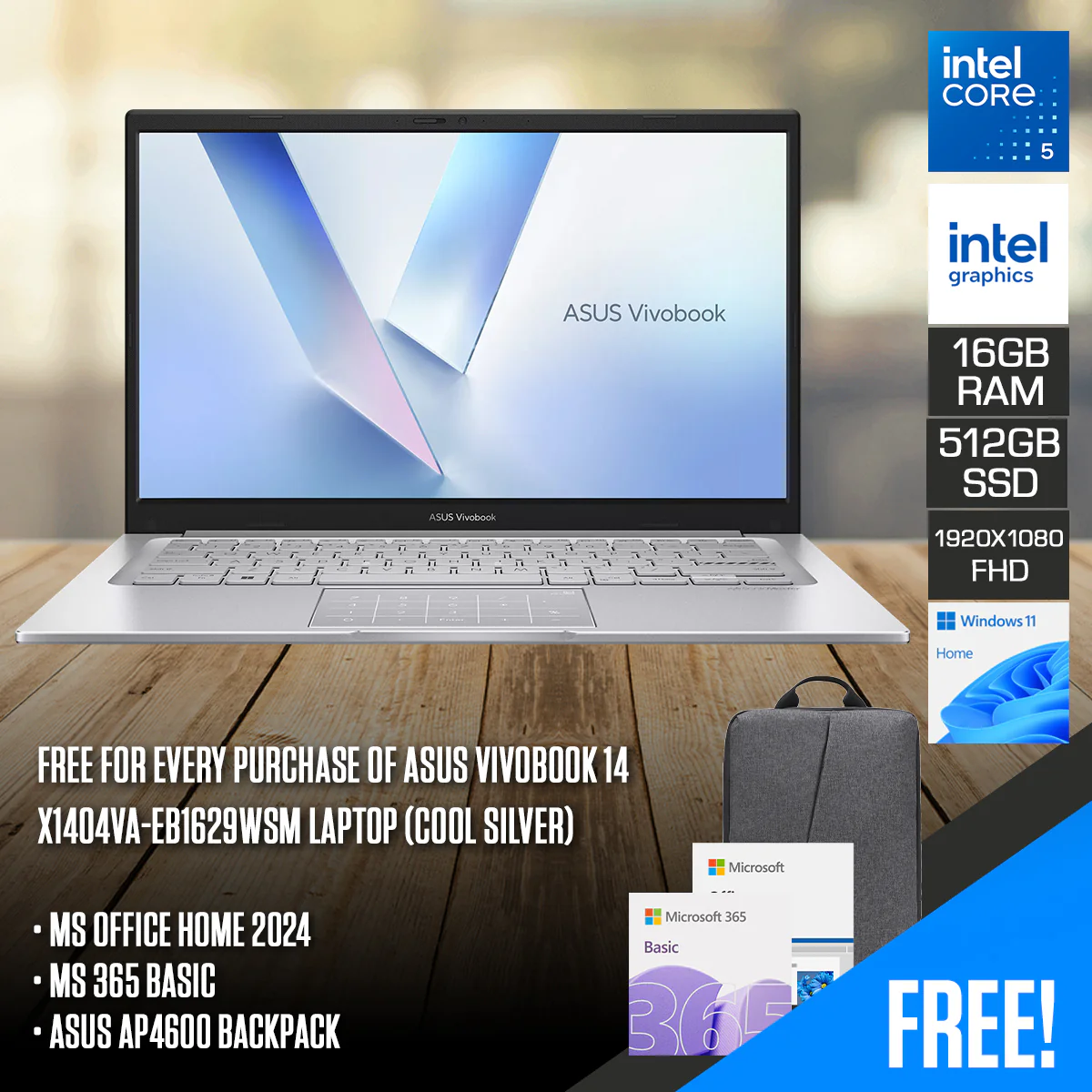 Asus Vivobook 14 X1404VA-EB1629WSM Laptop (Cool Silver) | 14" FHD (1920x1080) IPS | Core 5 120U | 16GB RAM | 512GB SSD | Intel Graphics | Windows 11 Home | MS Office Home 2024 + MS 365 Basic + Asus AP4600 Backpack
