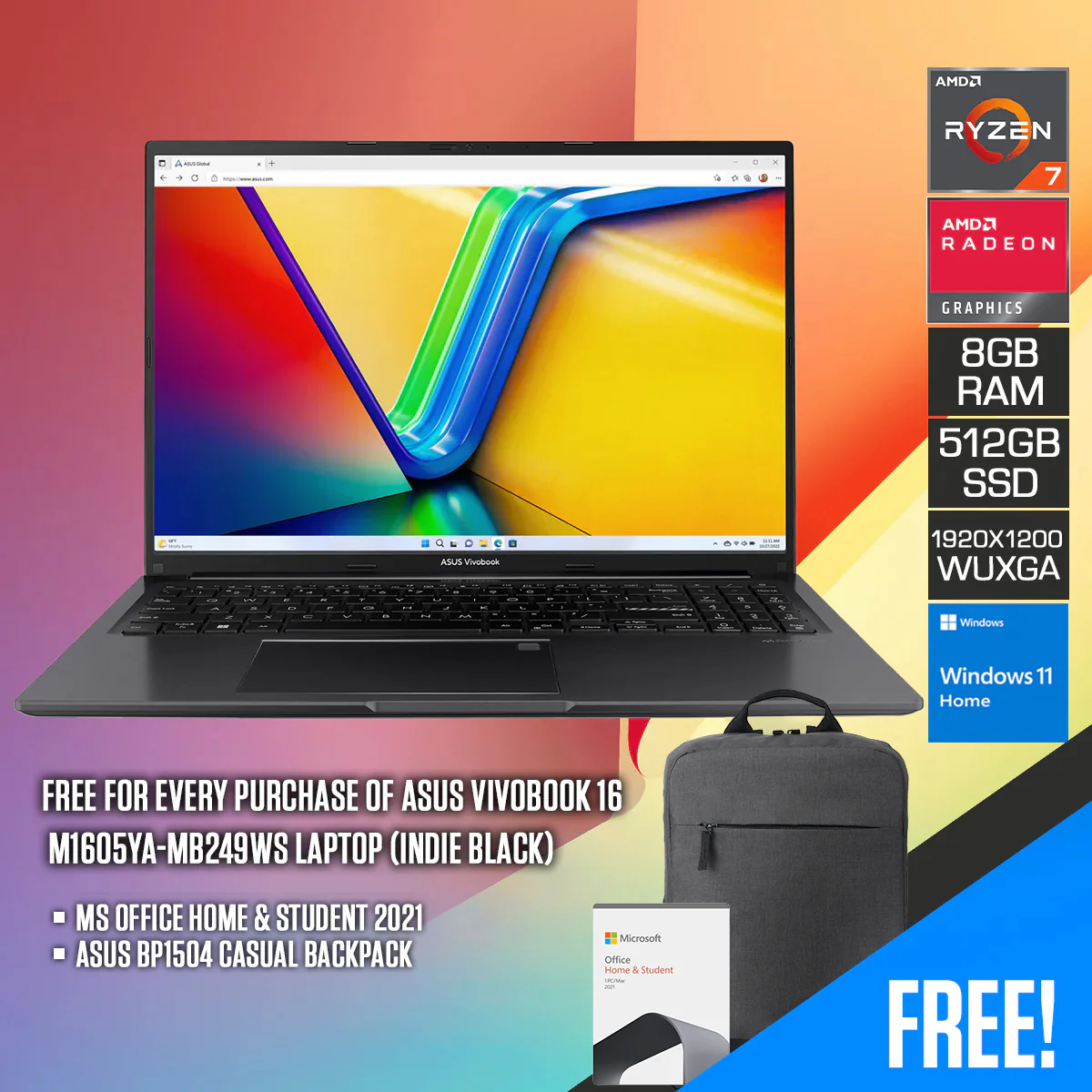 Asus Vivobook 16 M1605YA-MB249WS Laptop (Indie Black) | 16" WUXGA (1920 x 1200) | Ryzen™ 7 7730U | 8 GB RAM | 512 GB SSD | AMD Radeon™ Graphics | Windows 11 Home | MS Office Home & Student 2021 | Asus BP1504 Casual Backpack