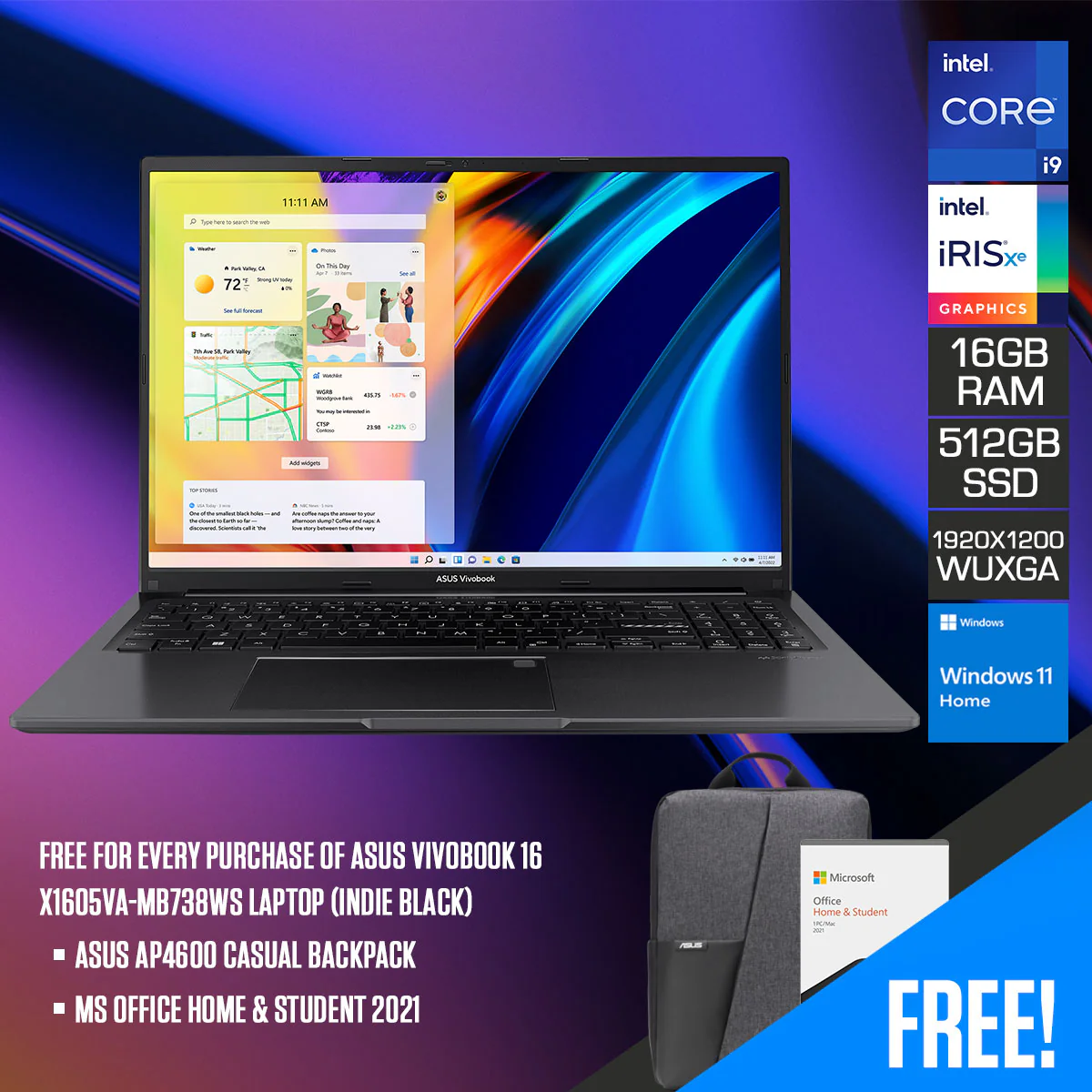 Asus Vivobook 16 X1605VA-MB738WS Laptop (Indie Black) | 16" WUXGA (1920X1200) | i9-13900H| 16GB RAM | 512GB SSD | Iris Xe | Windows 11 Home | MS Office Home & Student 2021 | AP4600 Casual Backpack