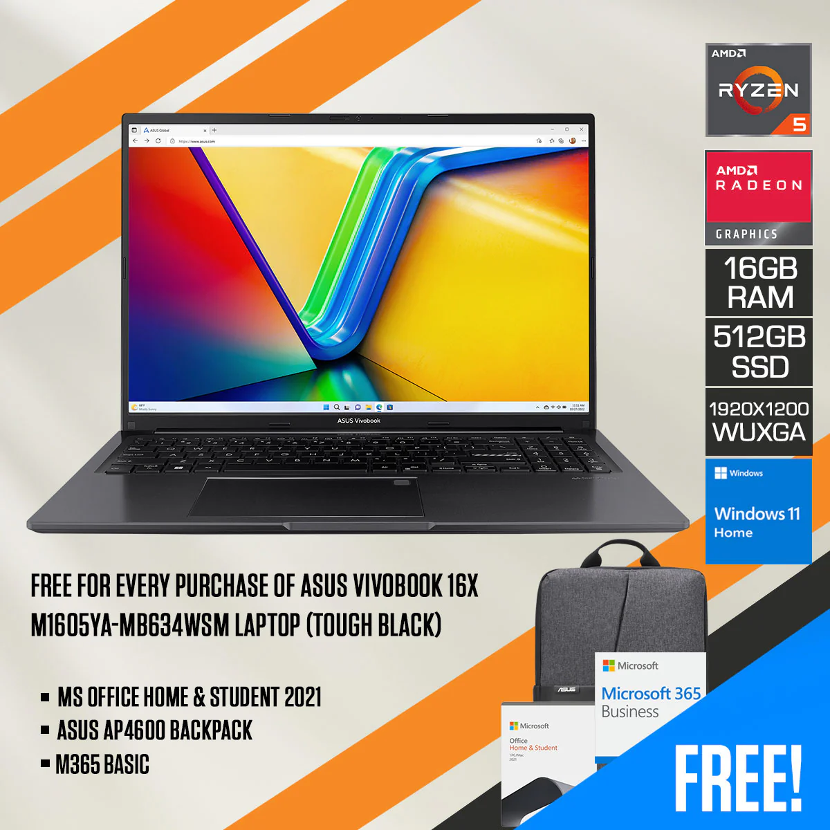 Asus Vivobook 16X M1605YA-MB634WSM Laptop (Tough Black) | 16" WUXGA (1920x1200) IPS | Ryzen 5 7430U | 16GB RAM | 512GB SSD | AMD Radeon Graphics | Windows 11 Home | MS Office Home & Student 2021 +  M365 Basic + Asus AP4600 Backpack