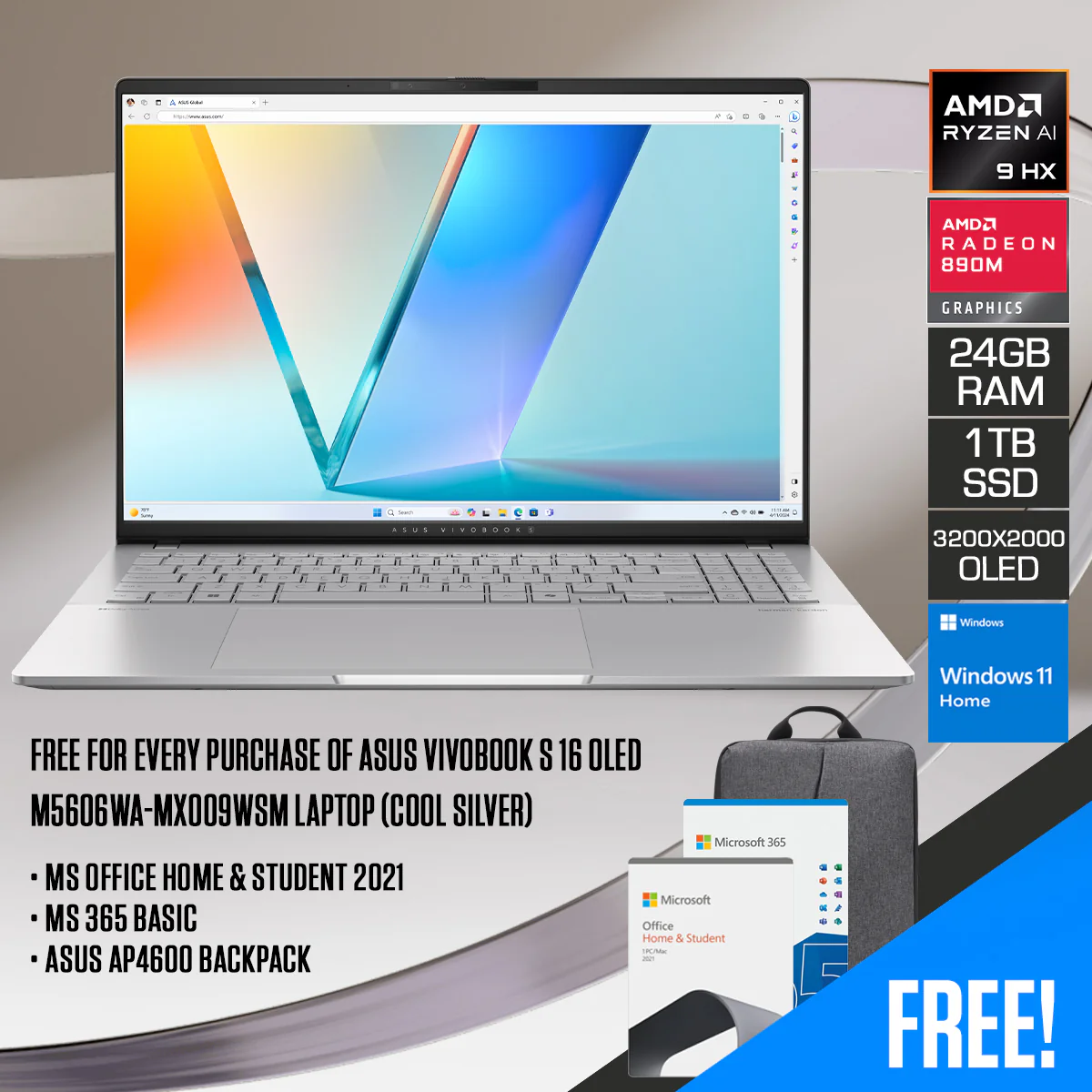 Asus Vivobook S 16 OLED M5606WA-MX009WSM Laptop (Cool Silver) | 16" 3.2K (3200x2000) 120Hz | Ryzen AI 9 HX 370 | 24GB RAM | 1TB SSD | AMD Radeon 890M Graphics | Windows 11 Home + MS Office Home & Student 2021 + MS 365 Basic + Asus AP4600 Backpack