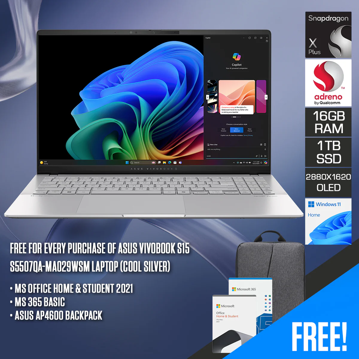 Asus Vivobook S15 S5507QA-MA029WSM Laptop (Cool Silver) | 15.6" 3K (2880x1620) OLED | Snapdragon X Plus X1P 42 100 | 16GB RAM | 1TB SSD | Qualcomm Adreno GPU | Windows 11 Home  + MS Office Home & Student 2021 + MS 365 Basic + Asus AP4600 Backpack