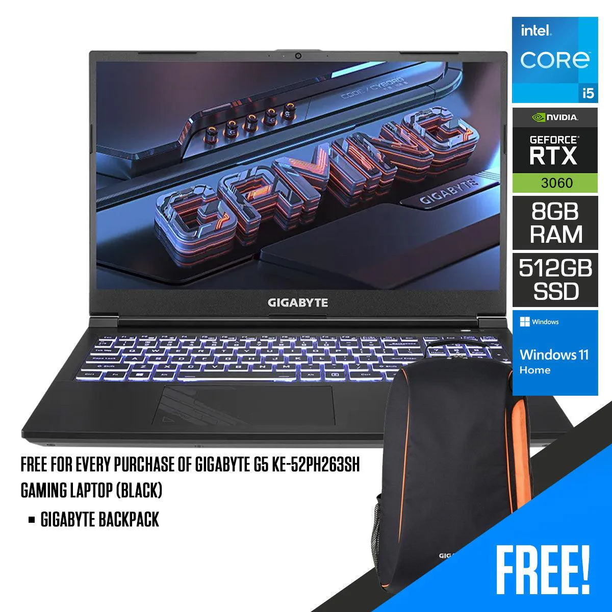 Gigabyte G5 KE-52PH263SH Gaming Laptop (Black) | 15.6" FHD | i5-12500H | 8GB DDR4 | 512GB SSD | RTX 3060 | Windows 11 Home | Gigabyte Backpack