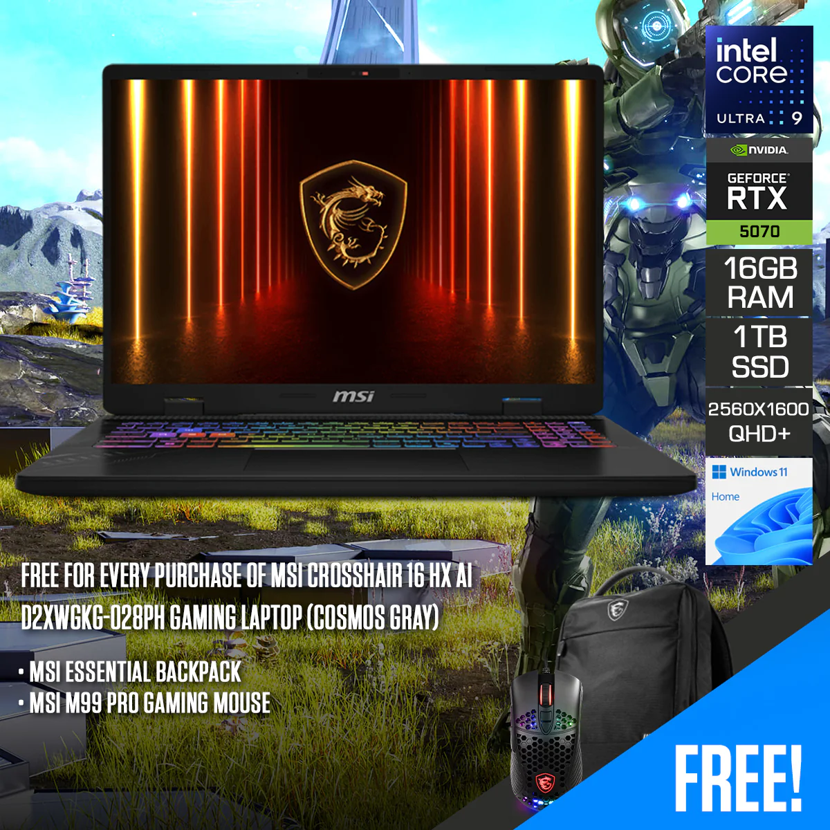 MSI Crosshair 16 HX AI D2XWGKG-028PH Gaming Laptop (Cosmos Gray) | 16" QHD+(2560x1600) 240H IPS | Core Ultra 9 275HX | 16GB RAM | 1TB SSD | RTX 5070 | Windows 11 Home | MSI Essential Backpack + MSI M99 Pro Gaming Mouse
