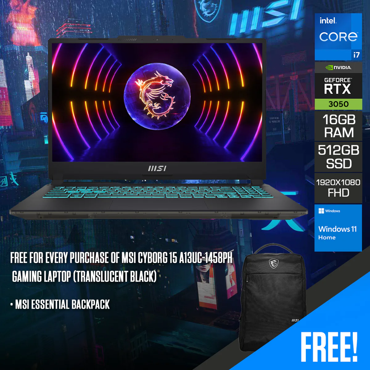 MSI Cyborg 15 A13UC-1458PH Gaming Laptop | 15.6" FHD (1920x1080) 144Hz | i7-13620H | 16GB RAM | 512GB SSD | RTX 3050 | Windows 11 Home  + MSI Essential Backpack
