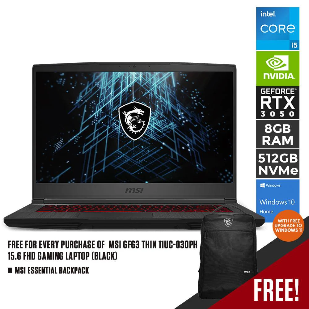 MSI GF63 THIN 11UC-030PH GAMING LAPTOP (BLACK) | 15.6" FHD | i5-11400H+HM570 | 8GB DDR4 | 512GB SSD | RTX 3050 | WIN10 + MSI ESSENTIAL BACKPACK (BLACK)