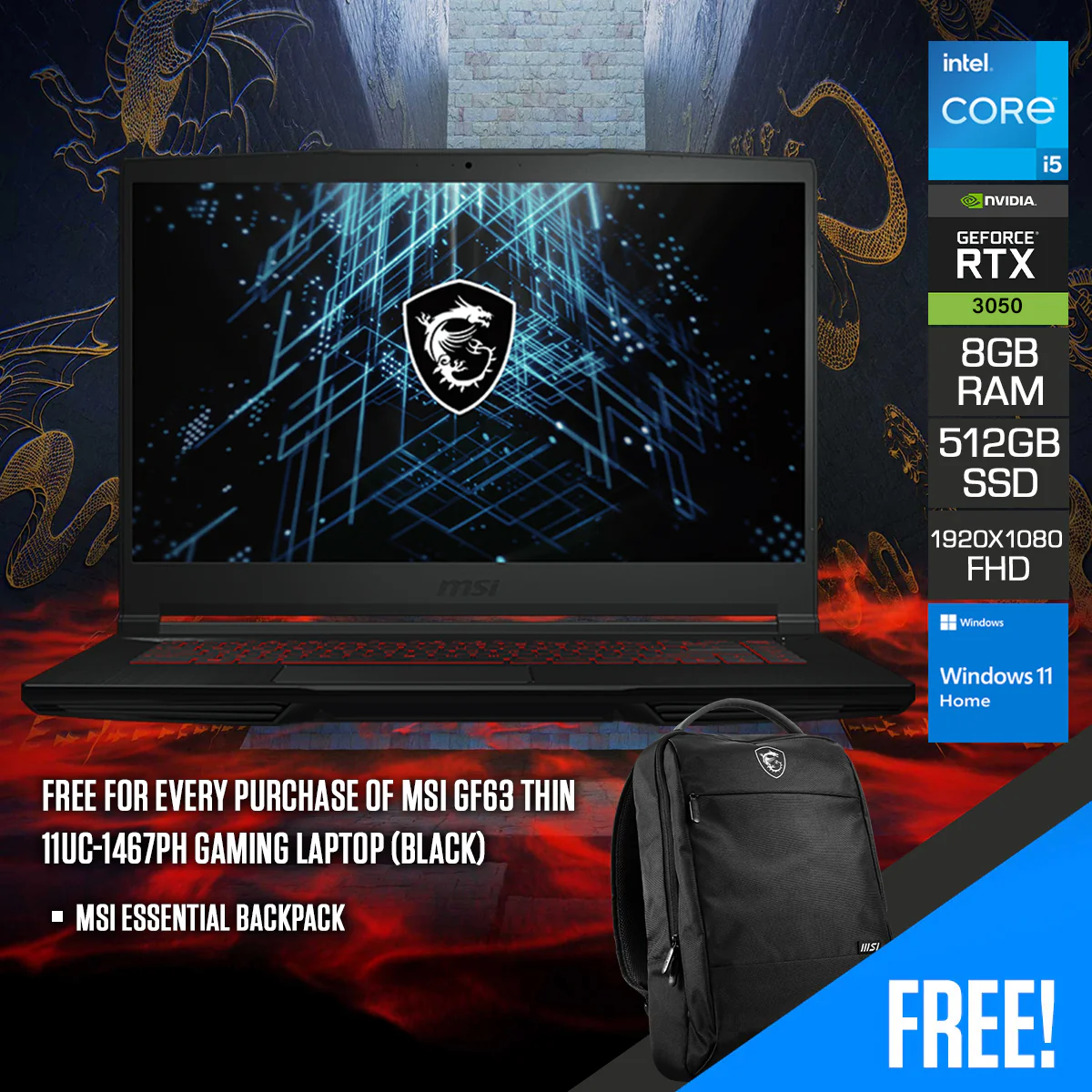 MSI GF63 Thin 11UC-1467PH Gaming Laptop (Black) | 15.6" FHD (1920X1080) 144HZ IPS | Tiger Lake I5-11260H | RTX 3050 | 8GB RAM | 512GB SSD | Windows 11 Home | MSI Essential Backpack