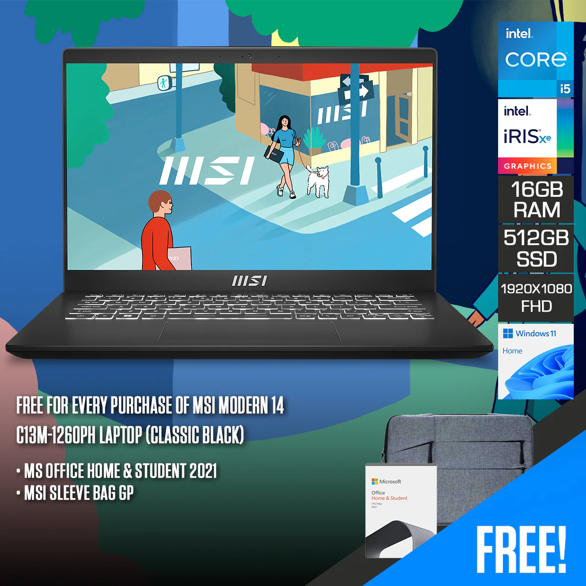 MSI Modern 14 C13M-1260PH Laptop (Classic Black) | 14" FHD (1920x1080) IPS | i5-1335U | 16GB RAM | 512GB SSD | Iris Xe Graphics | Windows 11 Home  + MS Office Home & Student 2021 + MSI Sleeve Bag GP