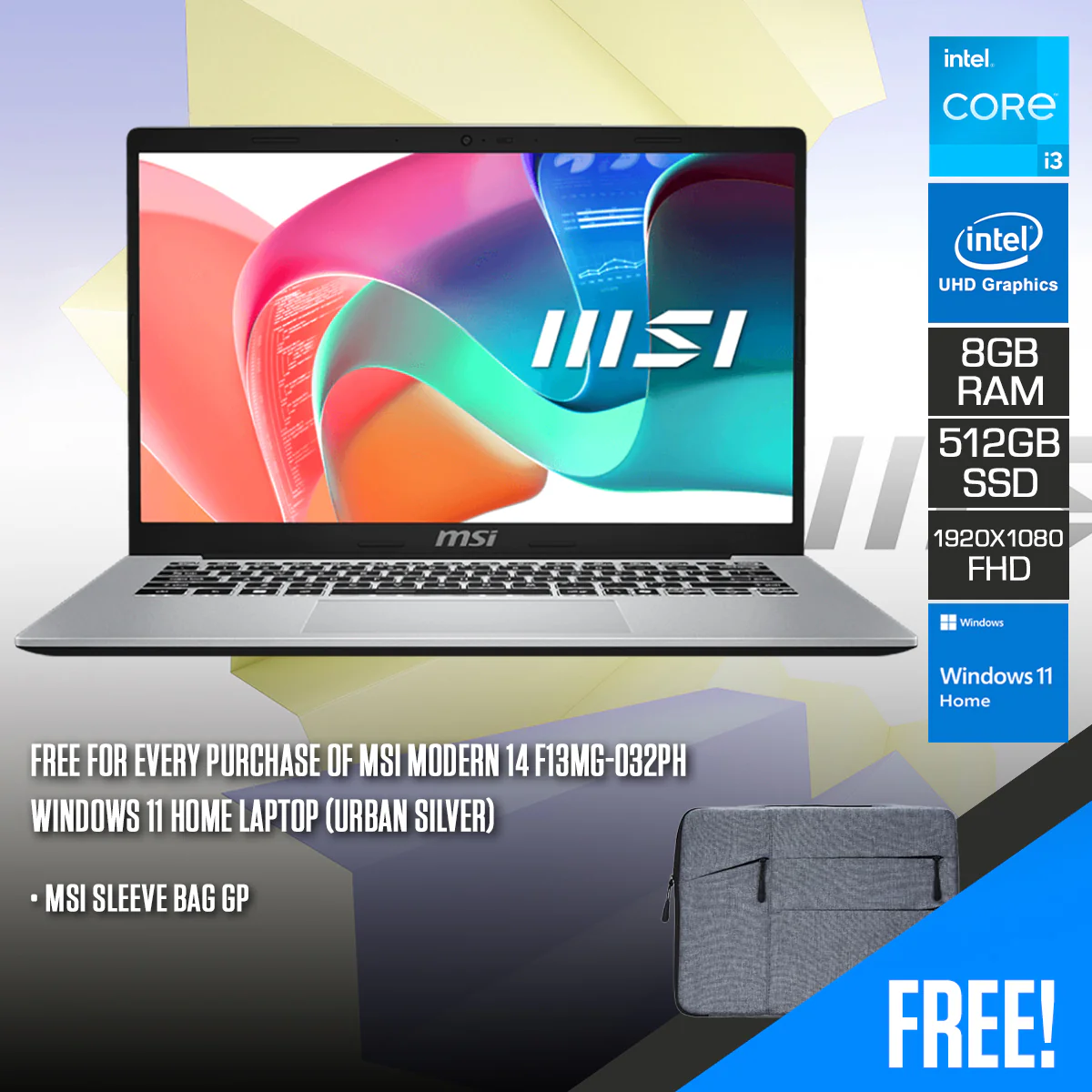MSI Modern 14 F13MG-032PH Laptop (Urban Silver) | 14" FHD (1920x1080) IPS | i3-1315U | 8GB RAM | 512GB SSD | Intel UHD Graphics | Windows 11 Home + MSI Sleeve Bag GP