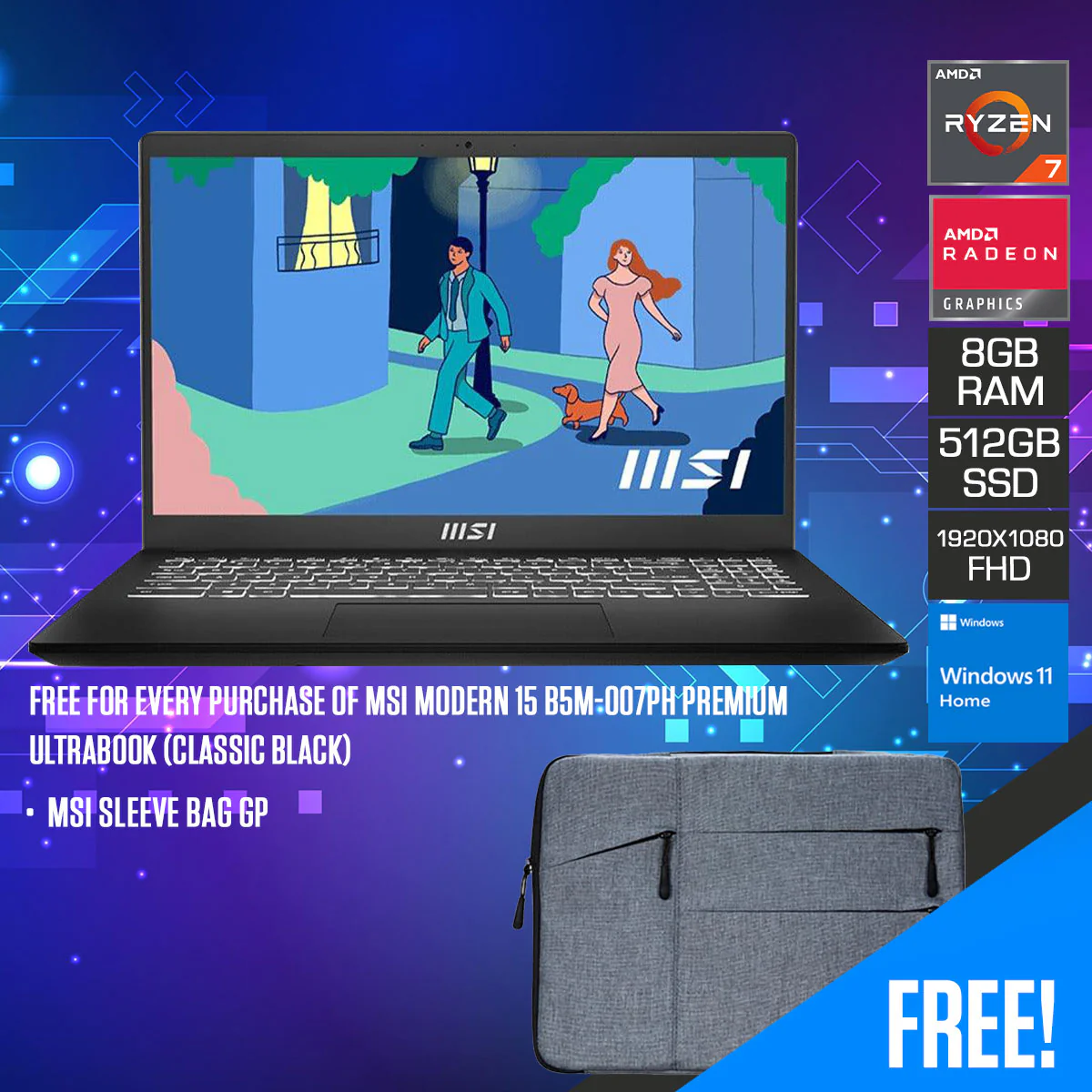 MSI Modern 15 B5M-007PH Premium Ultrabook (Classic Black) | 15.6" FHD | 15.6" FHD | Ryzen 7 5825U | 8GB DDR4 | 512 GB SSD | AMD Radeon Graphics | Wndows 11 | MSI Sleeve Bag GP