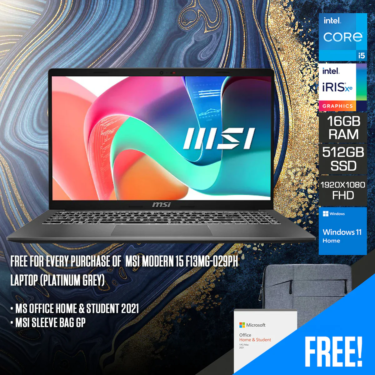 MSI Modern 15 F13MG-029PH Laptop (Platinum Grey) | 15.6" FHD (1920x1080) IPS | i5-1335U | 16GB RAM | 512GB SSD | Iris Xe Graphics | Windows 11 Home | MS Office Home & Student 2021 | MSI Sleeve Bag GP